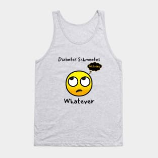 Funny Sarcastic Diabetes Not Today Whatever Tank Top